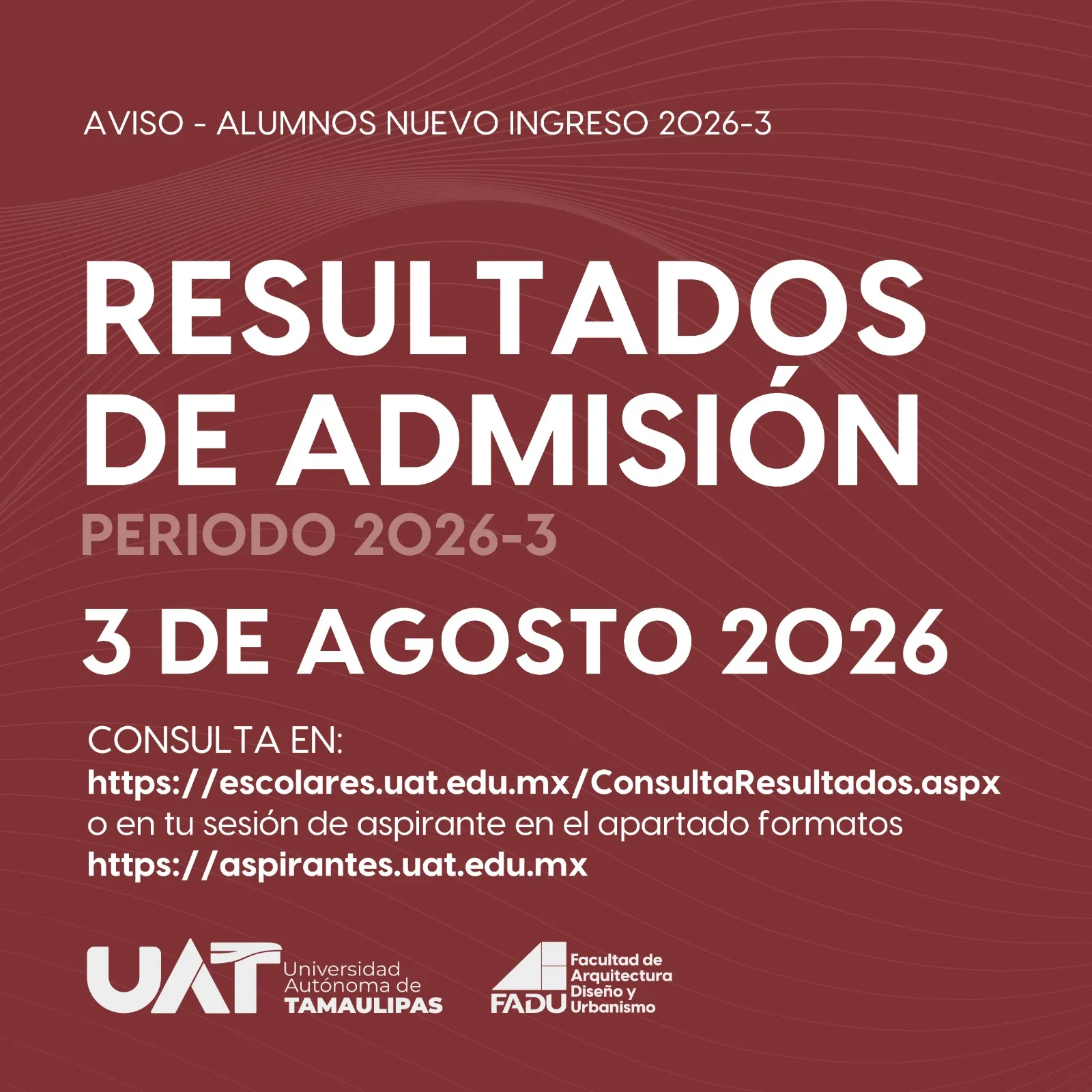Aviso: Publicación de Resultados de Admisión para el Periodo 2026-3