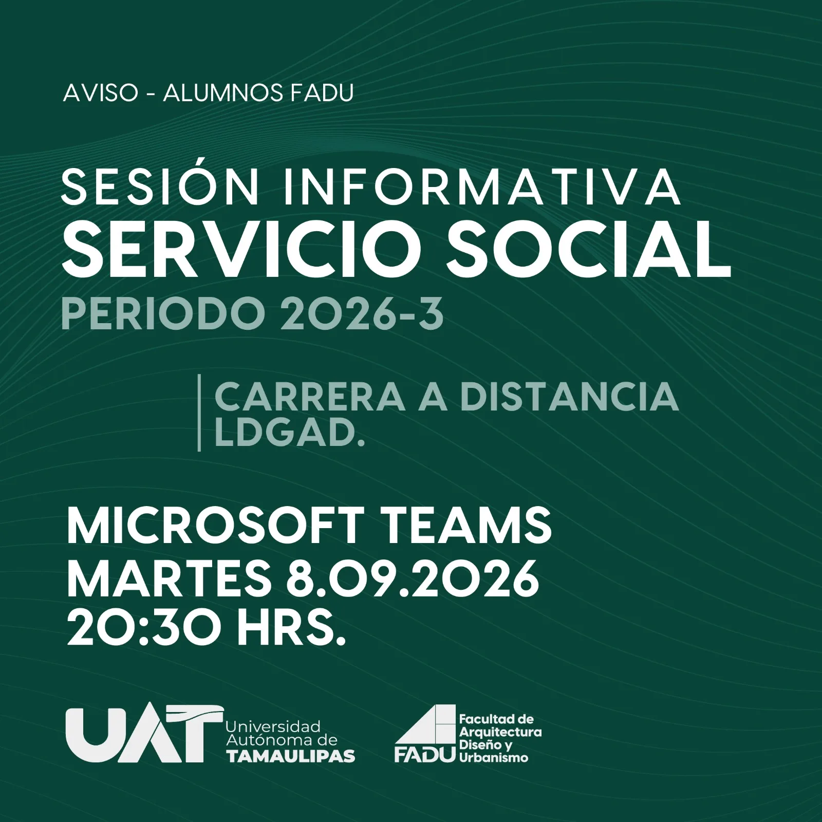 Sesión Informativa sobre Servicio Social: Carrera a Distancia LDGAD (Periodo 2026-3)