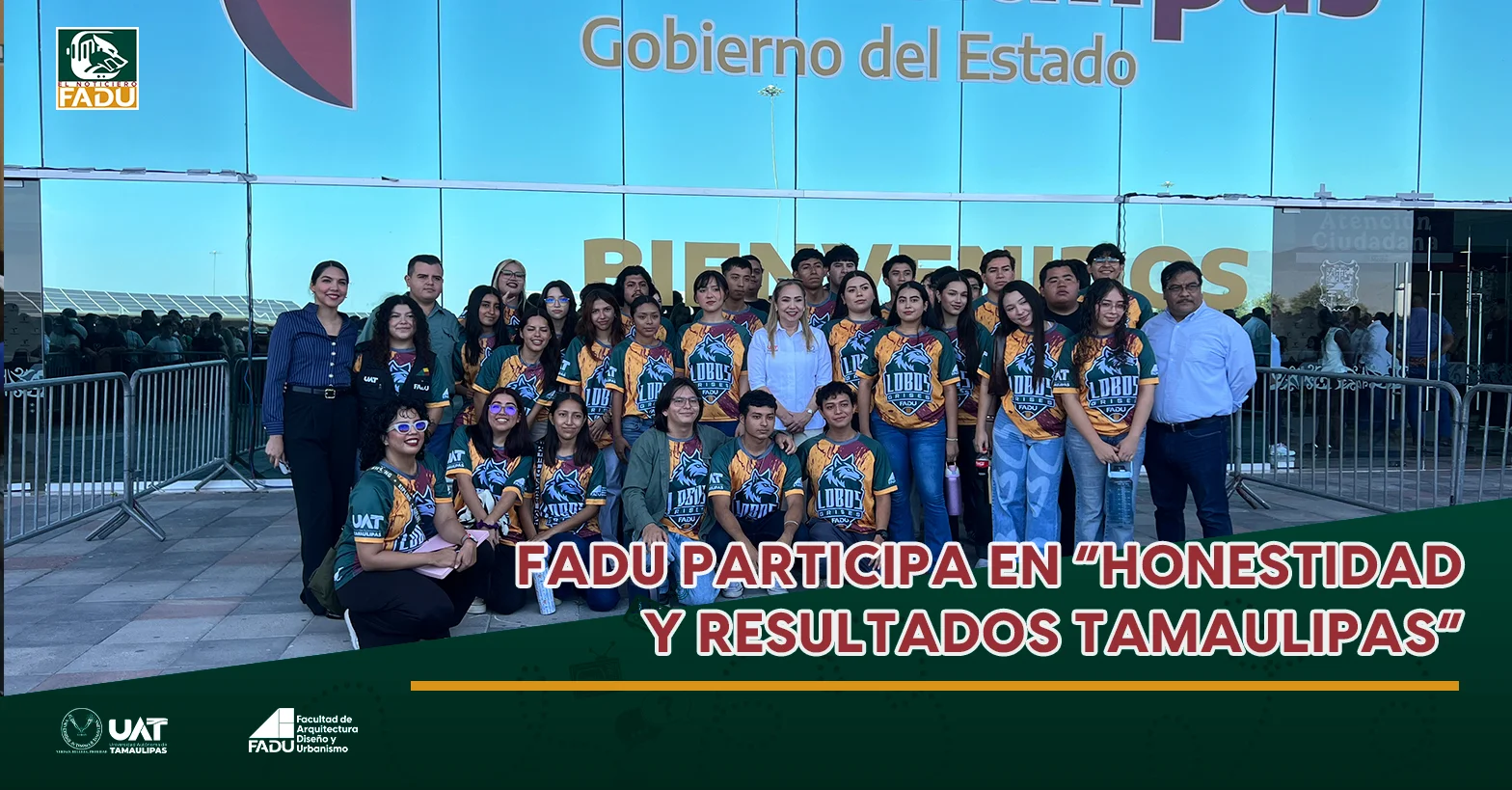 FADU participa en “Honestidad y resultados Tamaulipas”