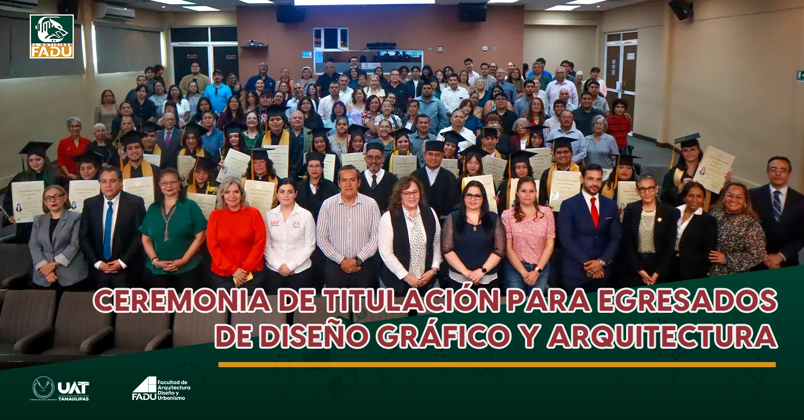 Ceremonia de titulación para egresados de Diseño Gráfico y Arquitectura