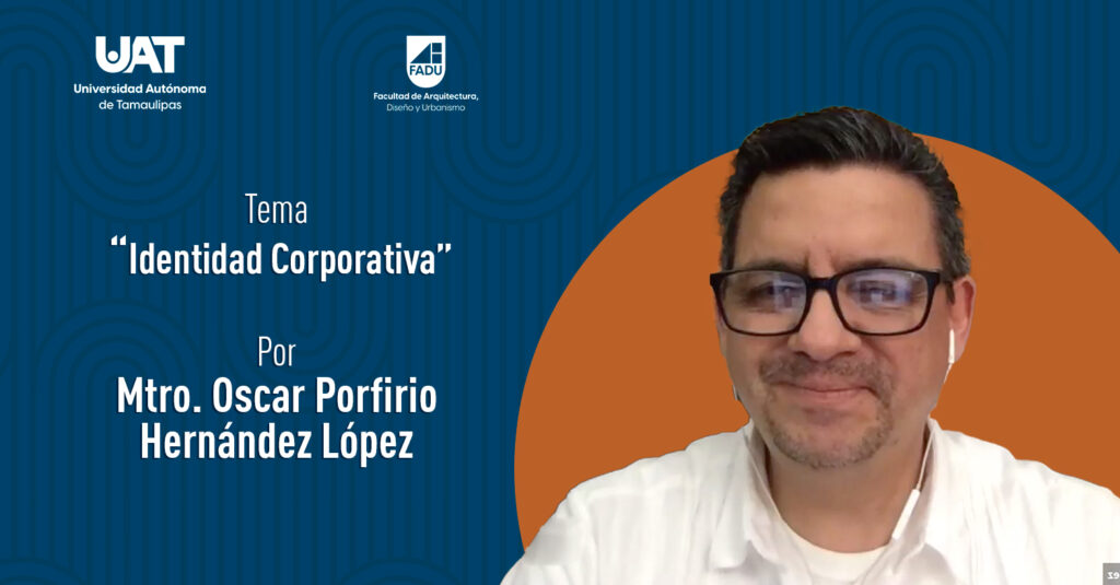 "Identidad Corporativa" por el Mtro. Oscar Porfirio Hernández López