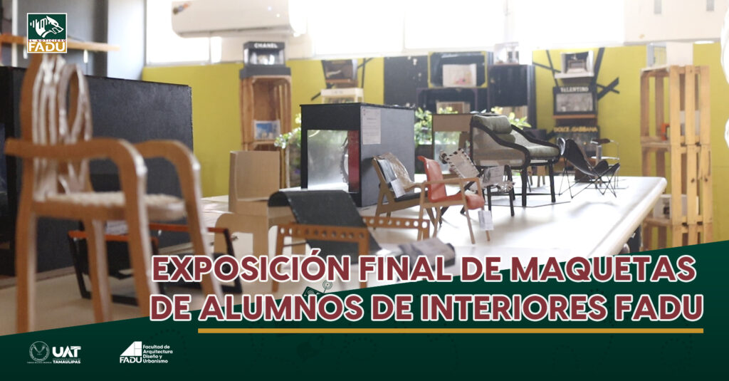 Exposición final de maquetas de alumnos de interiores FADU