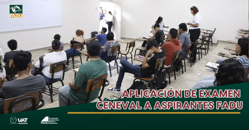 Aplicación de examen CENEVAL a aspirantes FADU