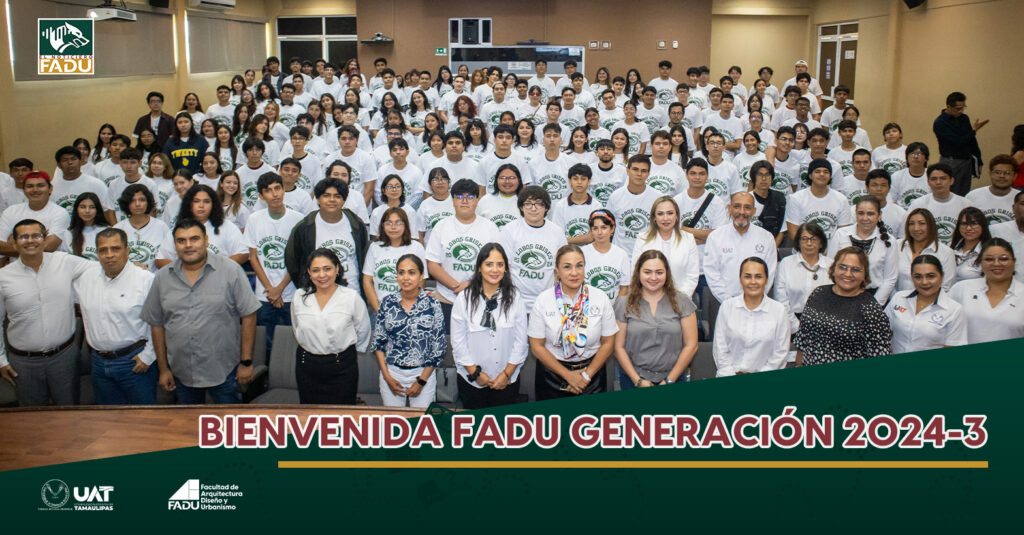 Bienvenida FADU Generación 2024-3