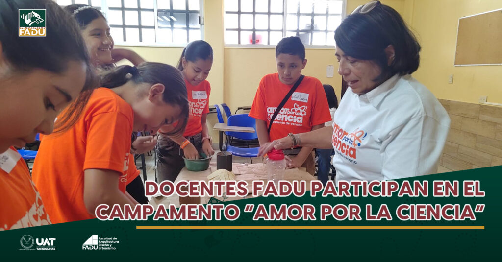 Docentes FADU participan en el campamento "Amor por la Ciencia"