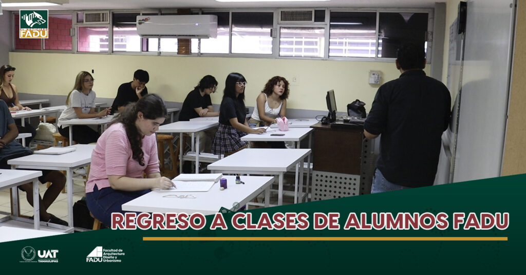 Regreso a clases de alumnos FADU