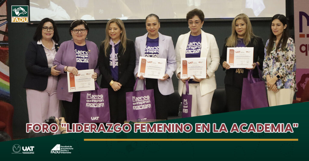 Foro "Liderazgo Femenino en la Academia"