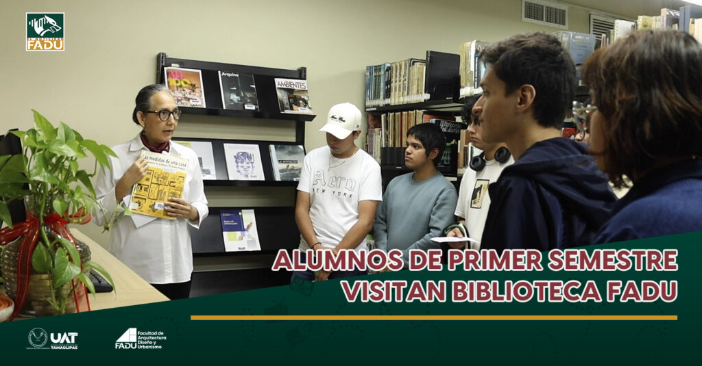 Alumnos de primer semestre visitan la biblioteca FADU